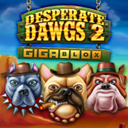 PAWIN88 YGG slot Desperate Dawgs 2 Gigablox